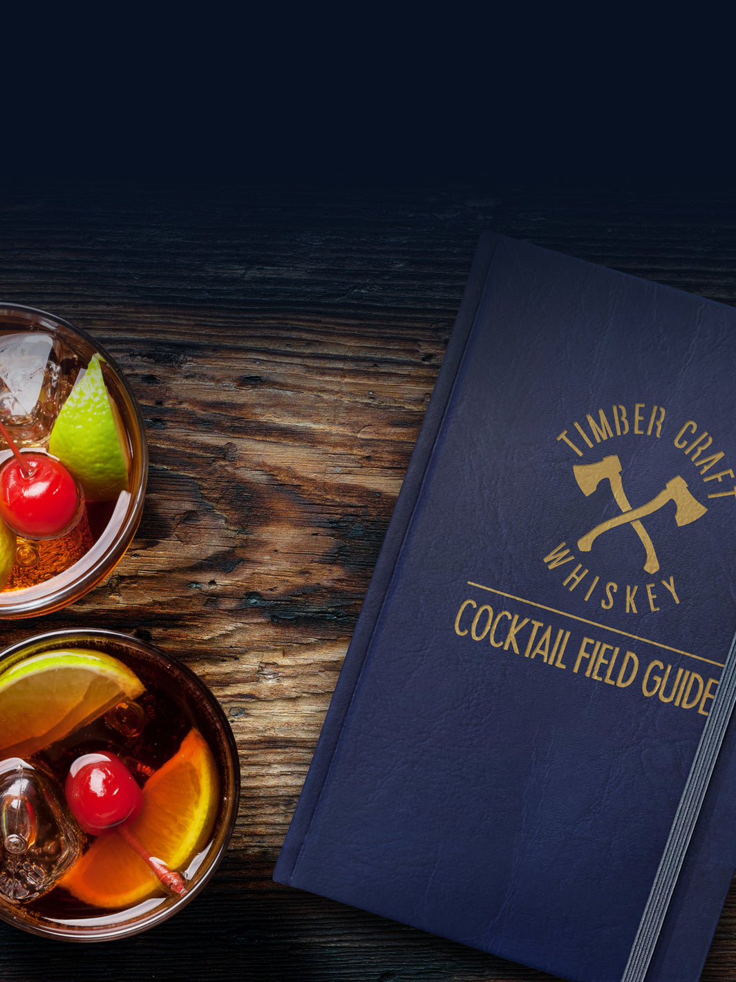 COCKTAIL FIELD GUIDE – Timber Craft Whiskey Shop